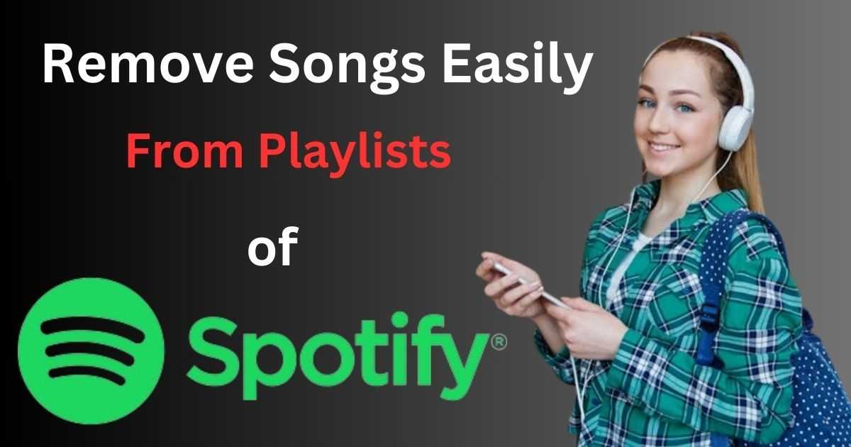 how to remove songs from Spotify playlist