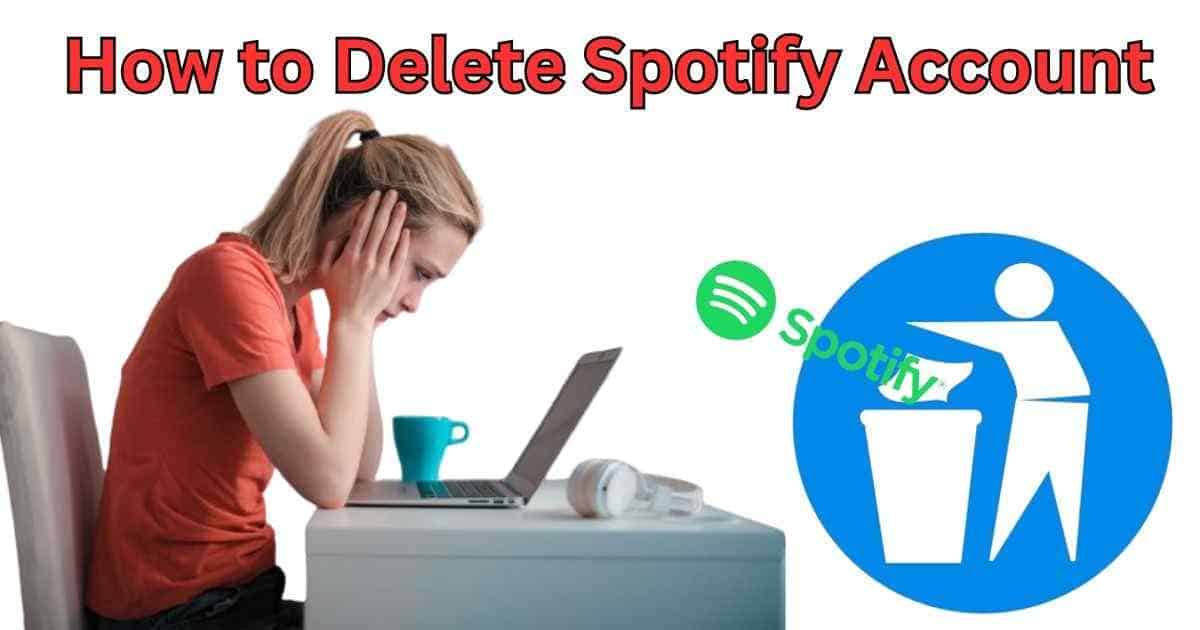 How to Delete My Spotify Account