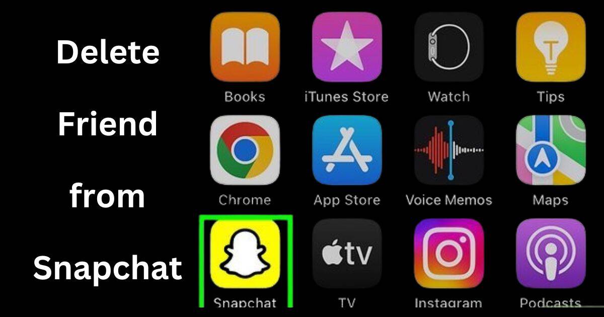 how to delete friends from Snapchat Easily