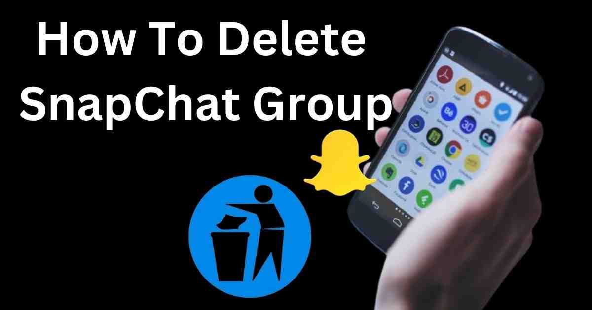 how to delete snapchat group