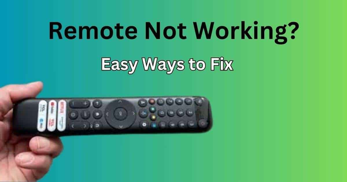 Remote Not Working