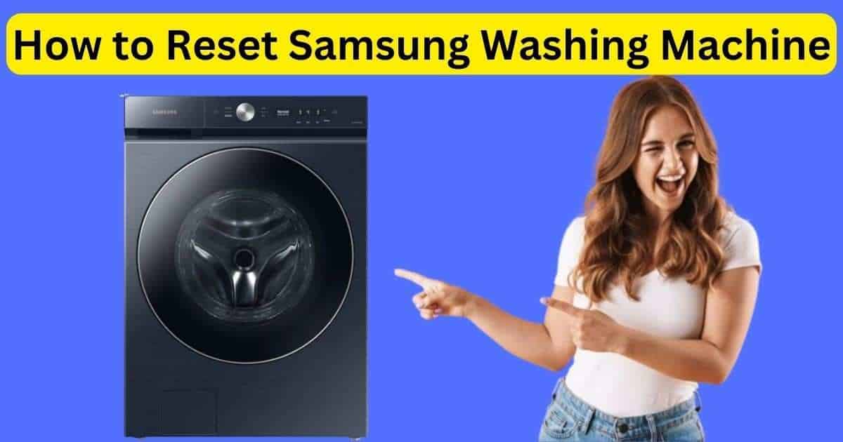 how to reset samsung washing machine