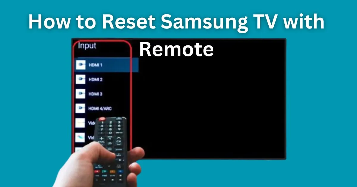 how to reset samsung tv with remote