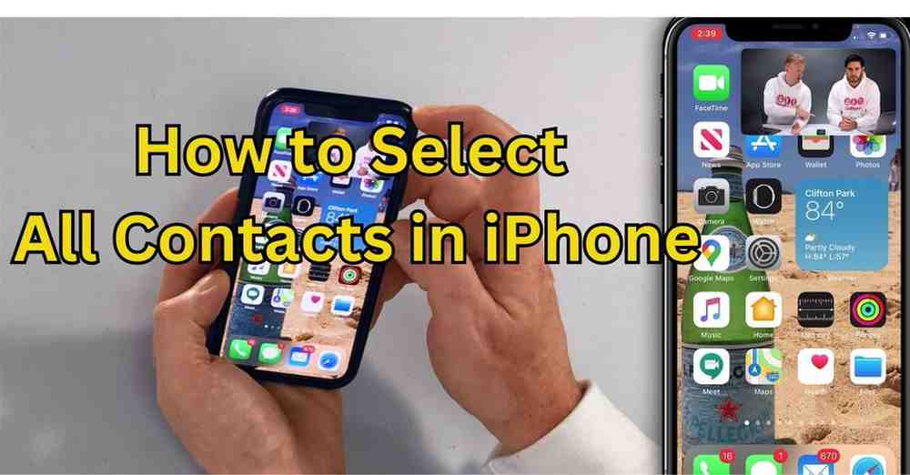 How to Select All Contacts in iPhone