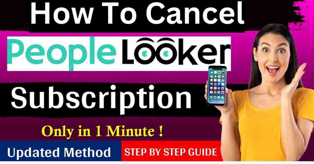 how to cancel subscription on PeopleLooker